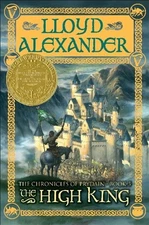 The High King (Chronicles of Prydain (Henry Holt and Company)) by Lloyd Alexand