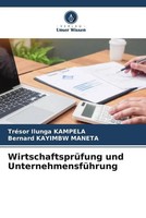 TréSor Ilunga Kampela (U. A.) | WirtschaftsprüFung Und UnternehmensfüHrung