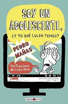 Soy un adolescente. ¿Y yo qué culpa tengo? (Para le... | Buch | Zustand sehr gut