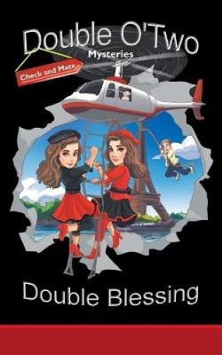 Check and Mate: Double O'two Mysteries by Double Blessing