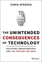 The Unintended Consequences Of Technology | Chris Ategeka | Englisch | Buch