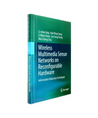Wireless Multimedia Sensor Networks on Reconfigurable Hardware: Information Redu