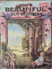 GOD'S BEAUTIFUL OUT-OF-DOORS - Published 1930, Metropolitan Church Association