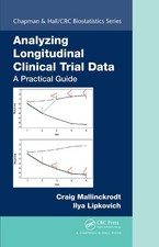 Craig Mallinckrodt Ilya Lipko Analyzing Longitudinal Clinical Trial (Paperback)