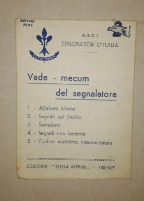 VADE MECUM DEL SEGNALATORE ALFABETO MORSE SEGNALI CODICE MARITTIMO STELLA ALPINA