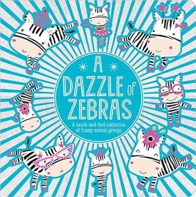 A Dazzle of Zebras, Make Believe Ideas & Sarah Creese, Used; Very Good Book