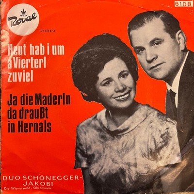 Duo Schönegger-Jakobi*, Die Wienerwald-Schrammeln - Heut Hab I Um A Vierterl ...