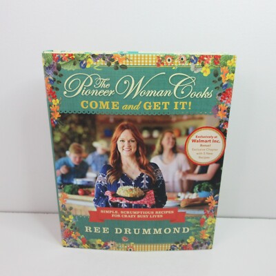 The Pioneer Woman Cooks--Come and Get It! by Ree Drummond (2017, Hardcover)