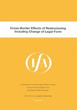 IFA: Cross-Border Effects of Restructuring Including Change of Legal Form by Int