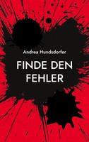 Finde Den Fehler Andrea Hundsdorfer Taschenbuch 244 S. Deutsch 2022