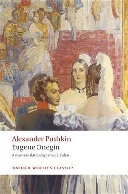 Alexander Pushkin Eugene Onegin (Paperback) Oxford World's Classics