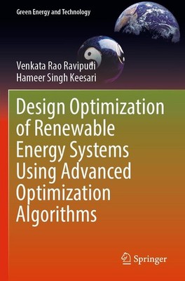Design Optimization of Renewable Energy Systems Using Advanced Optimization Algo