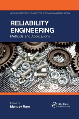 Reliability Engineering: Methods and Applications by Mangey Ram Paperback Book