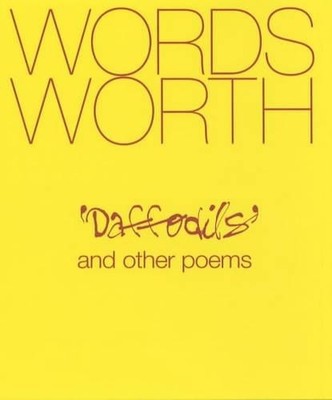 Wordsworth: Daffodils and Other Poe..., Wordsworth, Wil