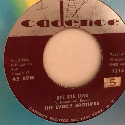 THE  EVERLY  BROTHERS  7''  SINGLE , BYE BYE  LOVE  /  I WONDER IF I CARE AS MUCH
