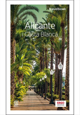 Alicante i Costa Blanca - Zaręba Dominika
