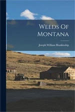 Weeds Of Montana (Paperback or Softback)