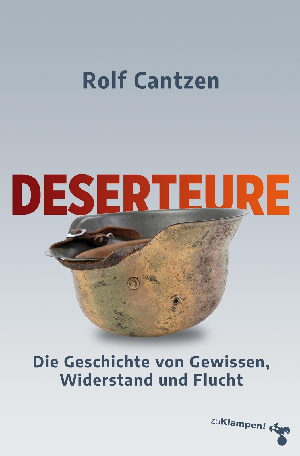 Deserteure Rolf Cantzen