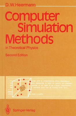 Heermann, Dieter W. - Computer Simulation Methods in Theoretical Physics