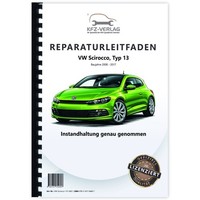 VW Scirocco Typ 13 (08-17) Instandhaltung Inspektion Wartung Serviceanleitung