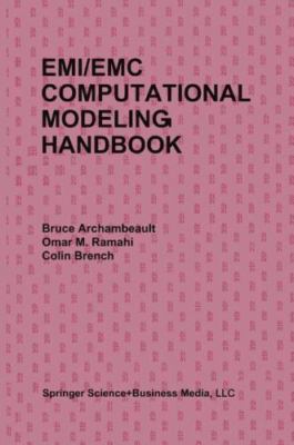 Emi/Emc Computational Modeling Handbook, Paperback by Archambeault, Bruce; Ra...