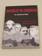 Masters Of The ChessBoard 21ST CENTURY EDITION By Richard Reti Chess Book Rare