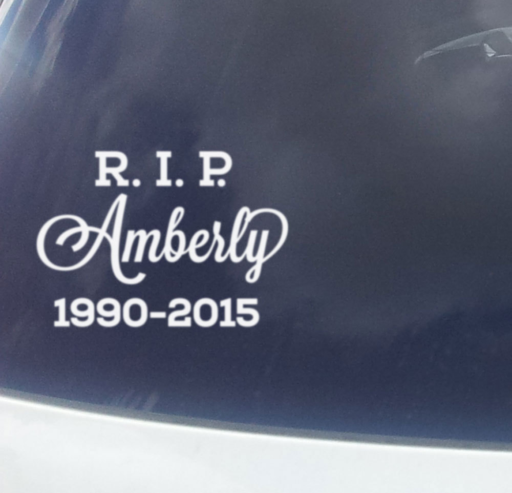 Custom RIP Memorial Car Decal - Vinyl Sticker For Windows, Bumper, Or Paint, 7-Year Warranty