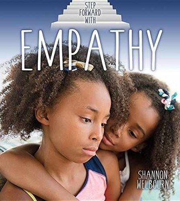 Step Forward with Empathy - Hardcover, by Welbourn Shannon - Very Good