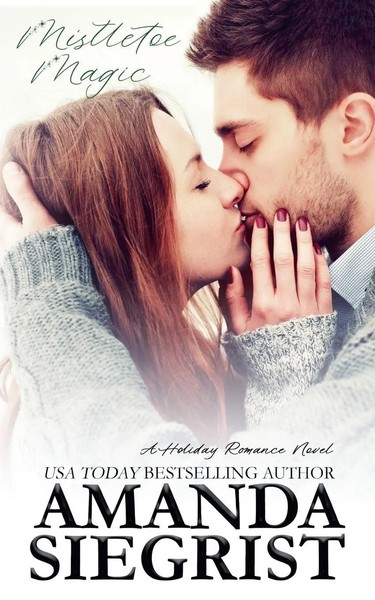 Mistletoe Magic Amanda Siegrist Taschenbuch Kartoniert / Broschiert Englisch-image