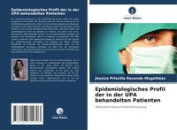 JéSsica Priscilla Resende MagalhãEs | Epidemiologisches Profil Der In Der Upa...