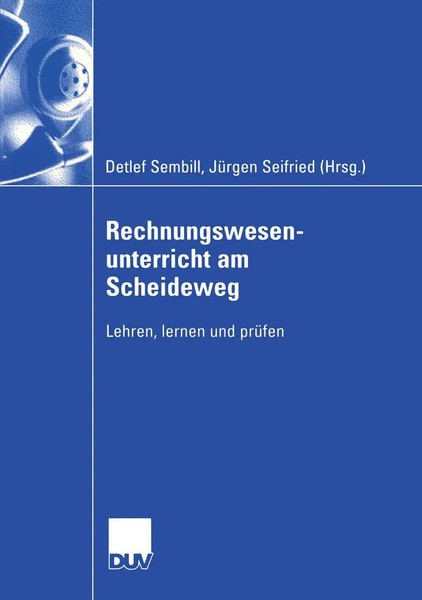 Rechnungswesenunterricht Am Scheideweg Lehren, Lernen Und PrüFen Taschenbuch Xiv-image