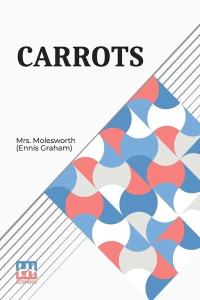 Molesworth | Carrots | Taschenbuch | Englisch (2024) | Just A Little Boy-image
