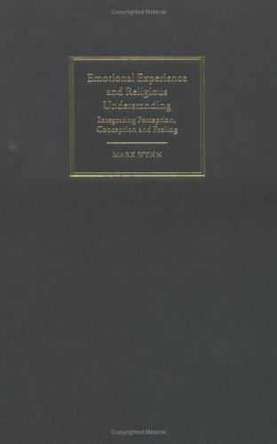 Emotional Experience and Religious Understanding Wynn Paperback 9780521549899