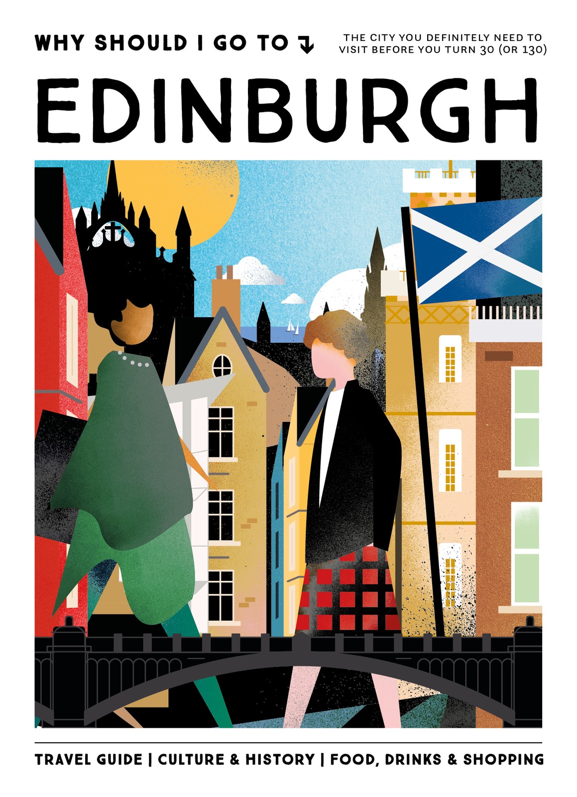 Why Should I Go To Edinburgh - Image 3