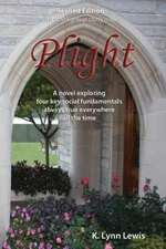 Plight, Revised Edition with small group study guide by Lewis, K. Lynn