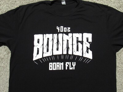Rare BORN FLY 40 OZ Bounce 2016 Tour T-SHIRT Mens SMALL Dope NY Hip Hop Rap R&B