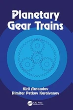 Planetary Gear Trains, Arnaudov, Karaivanov 9781138311855 Fast Free Shipping-,