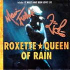 ROXETTE 'QUEEN OF RAIN' 1992 EMI RECORDS EM 253 VINYL SINGLE - AUTOGRAPHED -RARE