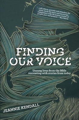 Jeannie Kendall Finding Our Voice (Taschenbuch)