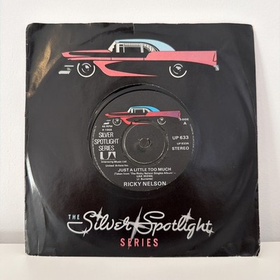 Ricky Nelson - Just A Little Too Much | Waitin' In School - 7  Vinyl UP633 (VG)
