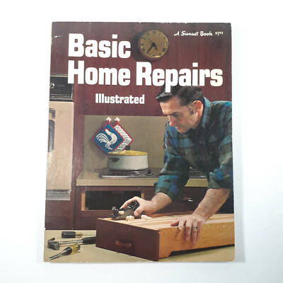 Basic Home Repairs Book Illustrated Fifth Printing 1973 How To DIY Vintage