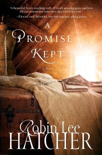 A Promise Kept by Robin Lee Hatcher - 9781401687656
