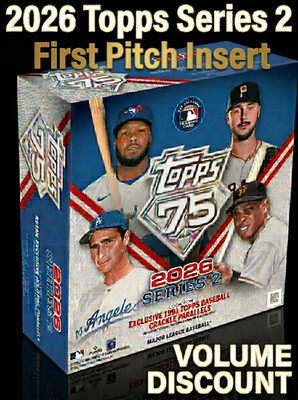2026 Topps Series 2 First Pitch Insert - Complete your Set - You Pick  - Singles