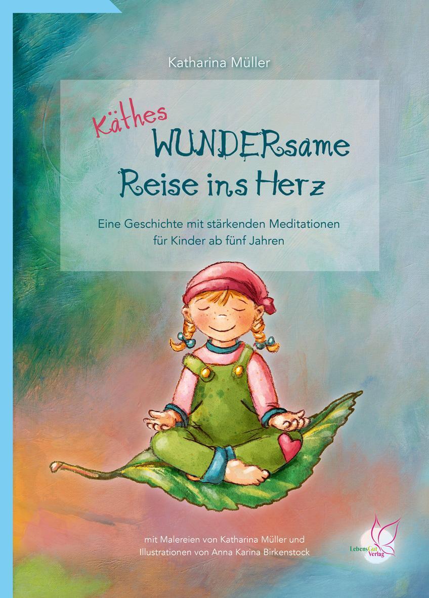 Thumbnail - Käthes Wundersame Reise In Herz Katharina Müller