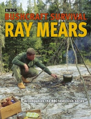 Bushcraft Survival,Ray Mears UK