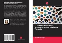 Ne¿E Mesuto¿Lu | O Renascimento Da Imprensa MinoritáRia Na Turquia | Taschenbuch