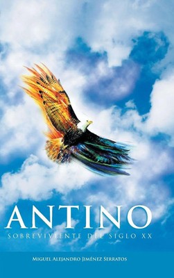 Miguel Alejandro Jimenez Serratos | Antino | Buch | Spanisch (2013) | Gebunden