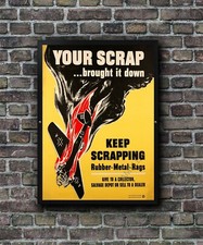 Your Scrap WW2 Recycling Poster Motivational World War 2 Vintage Retro A3 & A4