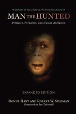 Man the Hunted: Primates, Predators, and Human , Hart Hardcover..