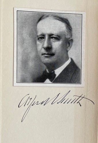 The Happy Warrior, Alfred E. Smith by Franklin Roosvelt signed "Alfred Smith" HC